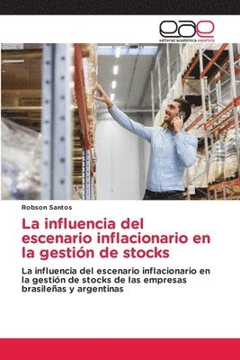 bokomslag La influencia del escenario inflacionario en la gestin de stocks