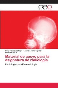 bokomslag Material de apoyo para la asignatura de radiologia