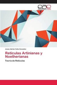 bokomslag Retculas Artinianas y Noetherianas