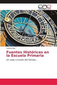 bokomslag Fuentes Histricas en la Escuela Primaria