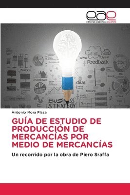 bokomslag Gua de Estudio de Produccin de Mercancas Por Medio de Mercancas