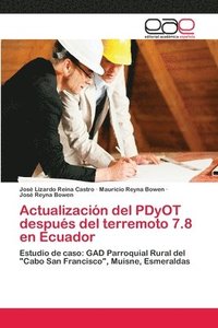 bokomslag Actualizacion del PDyOT despues del terremoto 7.8 en Ecuador