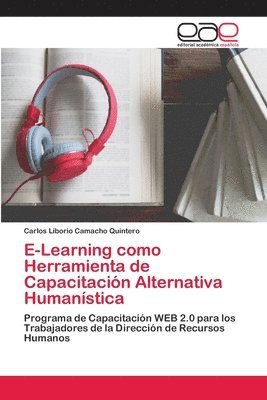 E-Learning como Herramienta de Capacitacion Alternativa Humanistica 1