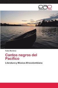 bokomslag Cantos negros del Pacfico