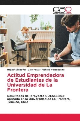 bokomslag Actitud Emprendedora de Estudiantes de la Universidad de La Frontera