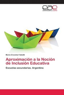 Aproximacin a la Nocin de Inclusin Educativa 1