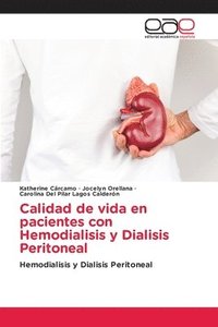 bokomslag Calidad de vida en pacientes con Hemodialisis y Dialisis Peritoneal
