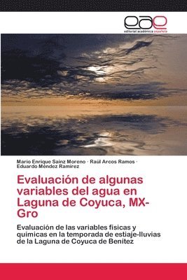 Evaluacin de algunas variables del agua en Laguna de Coyuca, MX-Gro 1