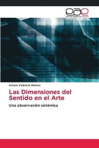 bokomslag Las Dimensiones del Sentido en el Arte