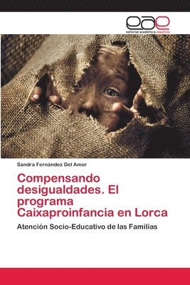 bokomslag Compensando desigualdades. El programa Caixaproinfancia en Lorca