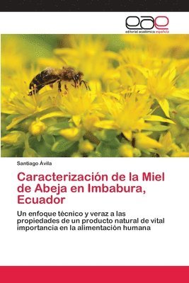 Caracterizacion de la Miel de Abeja en Imbabura, Ecuador 1