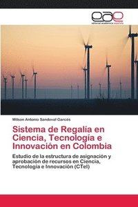 bokomslag Sistema de Regala en Ciencia, Tecnologa e Innovacin en Colombia