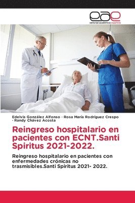 Reingreso hospitalario en pacientes con ECNT.Santi Spiritus 2021-2022. 1