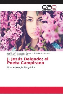 bokomslag J. Jess Delgado; el Poeta Campirano
