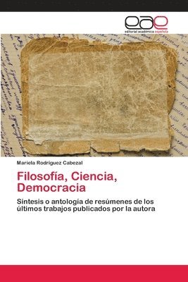 Filosofa, Ciencia, Democracia 1