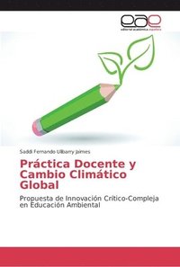 bokomslag Prctica Docente y Cambio Climtico Global