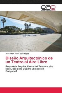 bokomslag Diseo Arquitectnico de un Teatro al Aire Libre