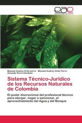 Sistema Tcnico-Jurdico de los Recursos Naturales de Colombia 1