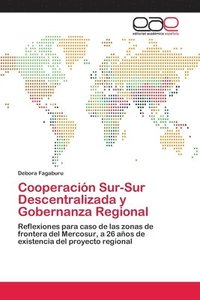 bokomslag Cooperacin Sur-Sur Descentralizada y Gobernanza Regional