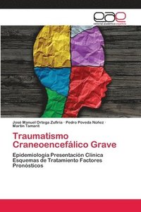 bokomslag Traumatismo Craneoenceflico Grave