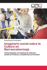 bokomslag Imaginario social sobre la Cultura en Barrancabermeja