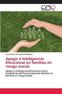bokomslag Apego e Inteligencia Emocional en familias en riesgo social