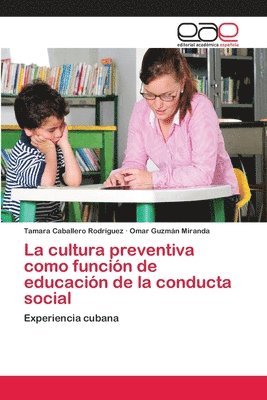 La cultura preventiva como funcin de educacin de la conducta social 1