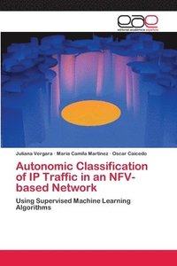 bokomslag Autonomic Classification of IP Traffic in an NFV-based Network