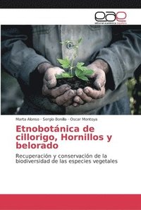 bokomslag Etnobotnica de cillorigo, Hornillos y belorado