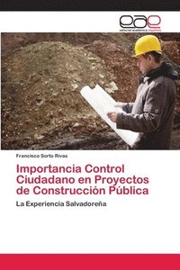 bokomslag Importancia Control Ciudadano en Proyectos de Construccin Pblica