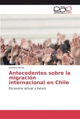 bokomslag Antecedentes sobre la migracion internacional en Chile