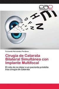 bokomslag Cirugia de Catarata Bilateral Simultanea con Implante Multifocal