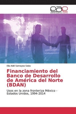 bokomslag Financiamiento del Banco de Desarrollo de America del Norte (BDAN)