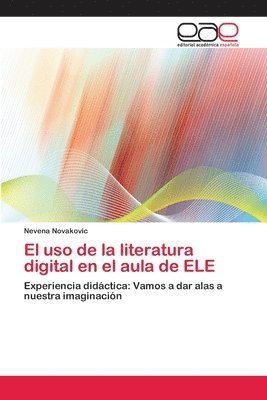 bokomslag El uso de la literatura digital en el aula de ELE