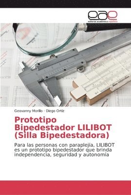 Prototipo Bipedestador LILIBOT (Silla Bipedestadora) 1