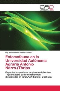 bokomslag Entomofauna en la Universidad Autnoma Agraria Antonio Narro.(Thrips