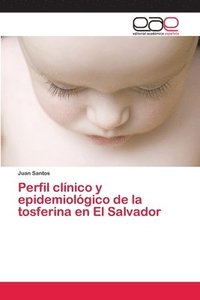 bokomslag Perfil clnico y epidemiolgico de la tosferina en El Salvador