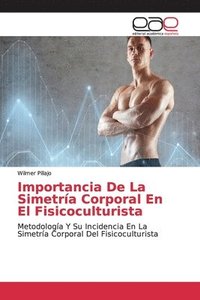 bokomslag Importancia De La Simetra Corporal En El Fisicoculturista