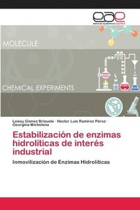 bokomslag Estabilizacin de enzimas hidrolticas de inters industrial