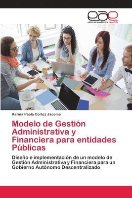 bokomslag Modelo de Gestin Administrativa y Financiera para entidades Pblicas