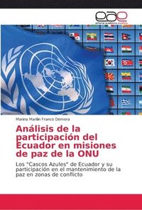 bokomslag Anlisis de la participacin del Ecuador en misiones de paz de la ONU
