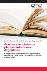 bokomslag Aceites esenciales de plantas autctonas Argentinas