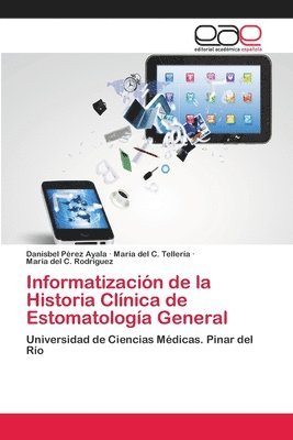 Informatizacin de la Historia Clnica de Estomatologa General 1
