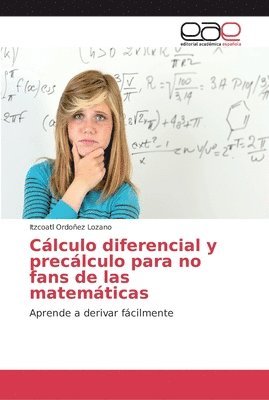 Calculo diferencial y precalculo para no fans de las matematicas 1