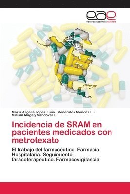 Incidencia de SRAM en pacientes medicados con metrotexato 1