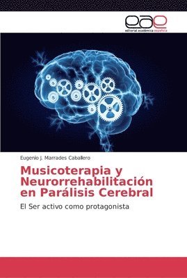 Musicoterapia y Neurorrehabilitacin en Parlisis Cerebral 1