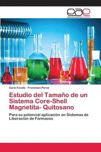 bokomslag Estudio del Tamano de un Sistema Core-Shell Magnetita- Quitosano