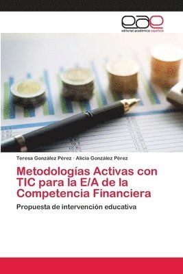 Metodologas Activas con TIC para la E/A de la Competencia Financiera 1