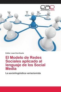 bokomslag El Modelo de Redes Sociales aplicado al lenguaje de los Social Media