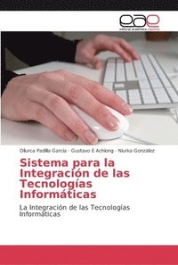 bokomslag Sistema para la Integracin de las Tecnologas Informticas